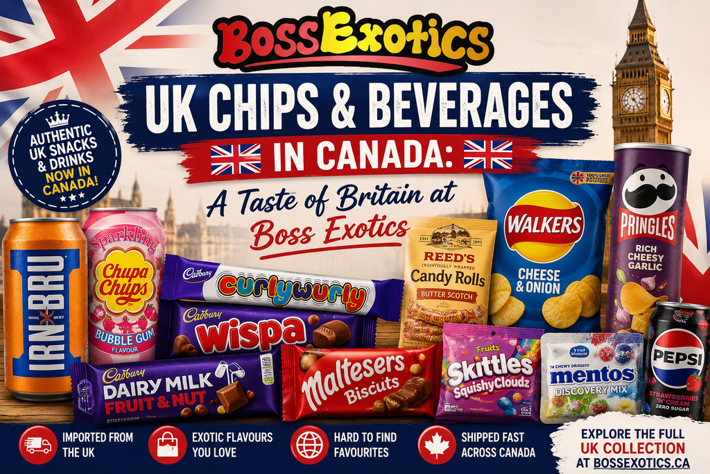 UK Chips & Beverages in Canada: A Taste of Britain at Boss Exotics